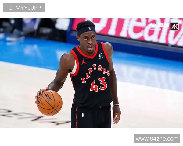 帕斯卡尔西亚卡姆在NBA赛场上的崛起与影响力分析