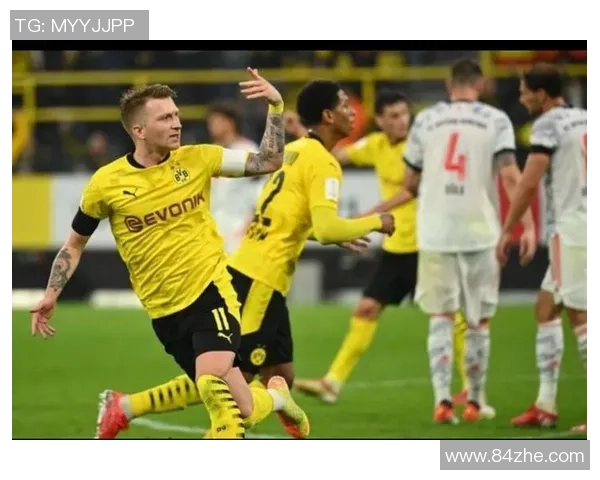 德甲巅峰对决多特蒙德迎战拜仁慕尼黑精彩直播全程回顾