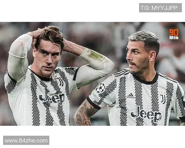 本菲卡与尤文图斯精彩对决回顾分析及赛后点评